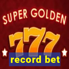 record bet